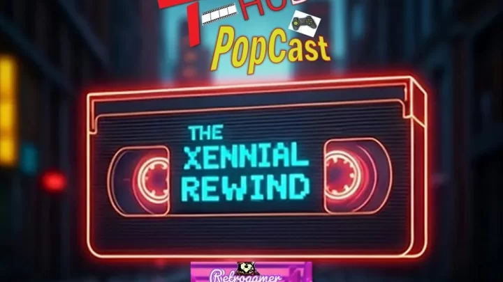 Episode 114 – The Xennial Rewind