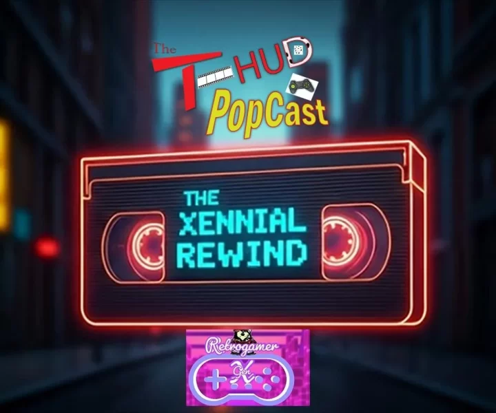 Episode 114 – The Xennial Rewind Episode 114 – The Xennial Rewind